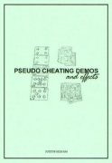 Pseudo Cheating Demos and Effects by Justin Higham